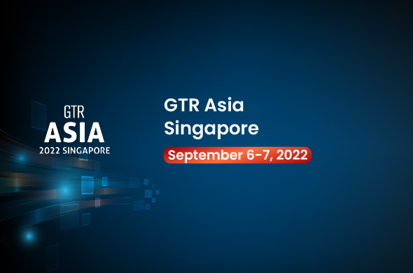 GTR Asia 2022 Singapore