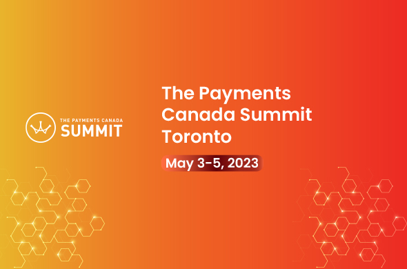 The Payments Canada Summit 2023