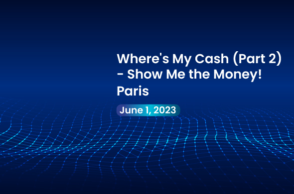 Where’s My Cash (Part 2) – Show Me the Money!