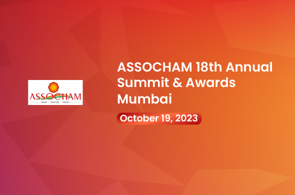 ASSOCHAM 18th Annual Summit & Awards – Banking & Financial Sector Lending Companies