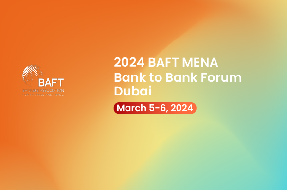 2024 BAFT MENA Bank to Bank Forum